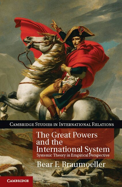Bear F. Braumoeller - The Great Powers and the International System, Inbunden. Tillgänglighet: Lägg i varukorg