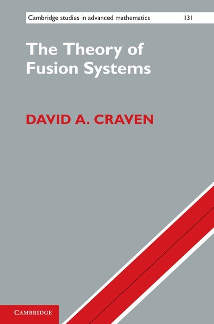 David A. Craven - The Theory of Fusion Systems, Inbunden. Tillgänglighet: Lägg i varukorg