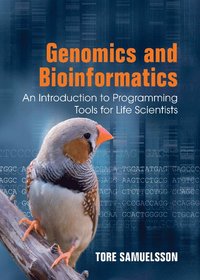 Genomics and Bioinformatics: An Introduction to Programming Tools for Life Scientists