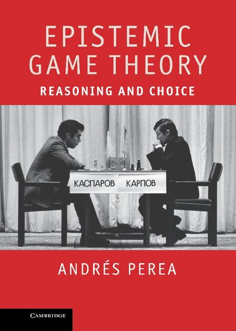 Andrés Perea - Epistemic Game Theory, Inbunden. Tillgänglighet: Lägg i varukorg
