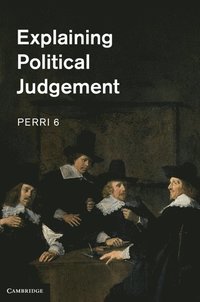 Explaining Political Judgement