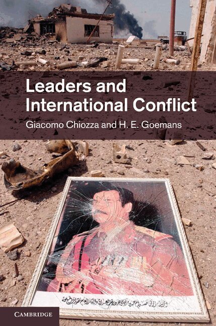 Giacomo Chiozza, H. E. Goemans - Leaders and International Conflict, Inbunden