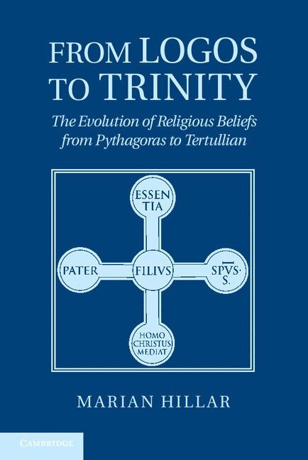 Marian Hillar - From Logos to Trinity, Inbunden. Tillgänglighet: Lägg i varukorg