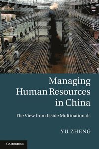 Managing Human Resources in China