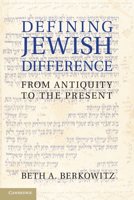 Beth A. Berkowitz - Defining Jewish Difference, Inbunden. Tillgänglighet: Lägg i varukorg