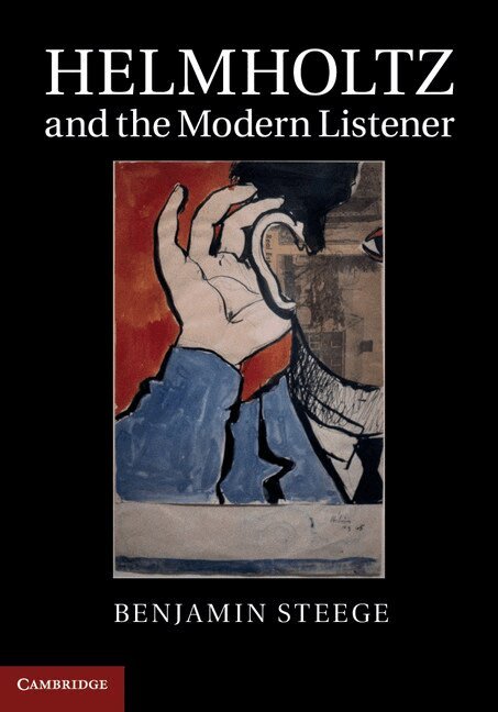 Benjamin Steege - Helmholtz and the Modern Listener, Inbunden. Tillgänglighet: Lägg i varukorg