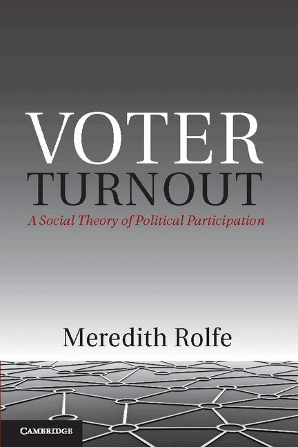 Meredith Rolfe - Voter Turnout, Inbunden