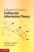 A Student's Guide to Coding and Information Theory