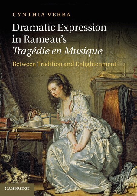 Cynthia Verba - Dramatic Expression in Rameau's Tragédie en Musique, Inbunden. Tillgänglighet: Lägg i varukorg