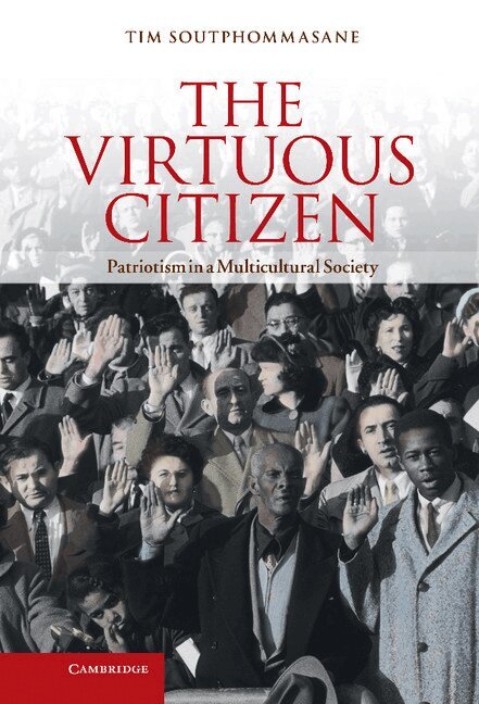 Tim Soutphommasane - The Virtuous Citizen, Inbunden. Tillgänglighet: Lägg i varukorg