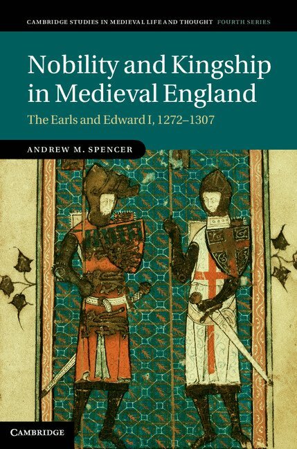 Andrew M. Spencer - Nobility and Kingship in Medieval England, Inbunden. Tillgänglighet: Lägg i varukorg