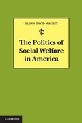 The Politics of Social Welfare in America