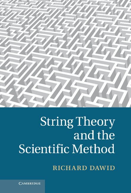 Richard Dawid - String Theory and the Scientific Method, Inbunden. Tillgänglighet: Lägg i varukorg
