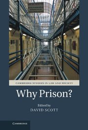 Why Prison?