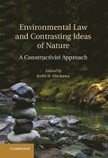 Environmental Law and Contrasting Ideas of Nature