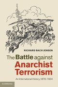 The Battle against Anarchist Terrorism