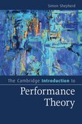 Cambridge Introduction to Performance Theory