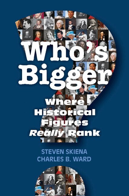 Steven Skiena, Charles B. Ward - Who's Bigger?, Inbunden. Tillgänglighet: Lägg i varukorg