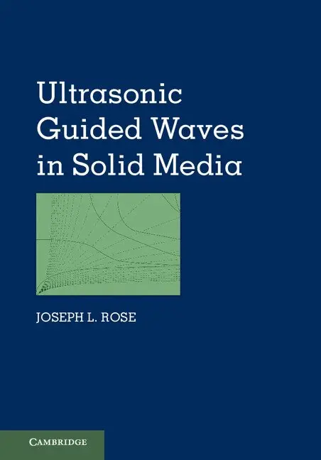 Joseph L. Rose - Ultrasonic Guided Waves in Solid Media, Inbunden. Tillgänglighet: Lägg i varukorg