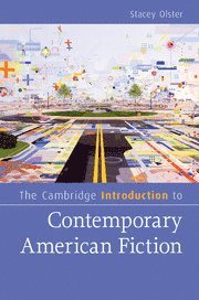 The Cambridge Introduction to Contemporary American Fiction