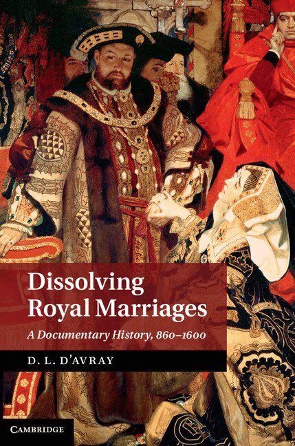 D. L. d'Avray - Dissolving Royal Marriages, Inbunden. Tillgänglighet: Lägg i varukorg