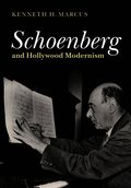 Schoenberg and Hollywood Modernism