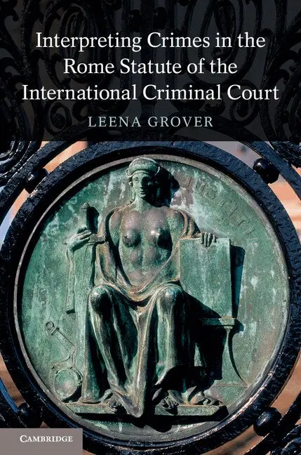 Leena Grover - Interpreting Crimes in the Rome Statute of the International Criminal Court, Inbunden. Tillgänglighet: Lägg i varukorg