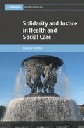 Solidarity and Justice in Health and Social Care