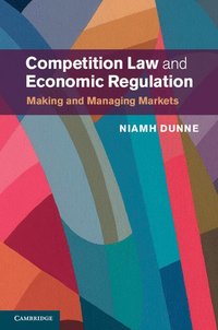 Competition Law and Economic Regulation