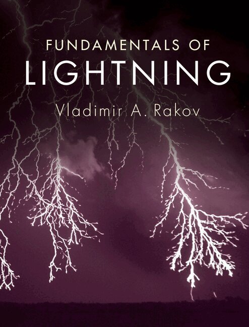 Vladimir A. Rakov - Fundamentals of Lightning, Inbunden