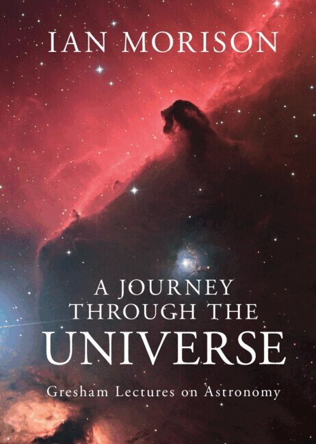 Ian Morison - A Journey through the Universe, Inbunden