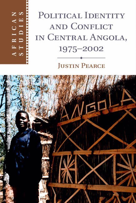 Justin Pearce - Political Identity and Conflict in Central Angola, 1975-2002, Inbunden. Tillgänglighet: Lägg i varukorg