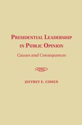 Presidential Leadership in Public Opinion