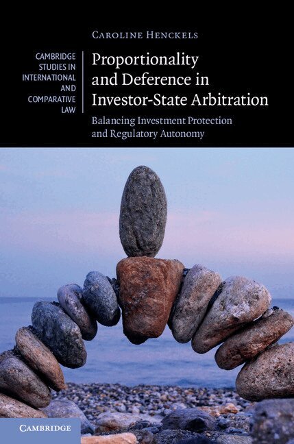 Caroline Henckels - Proportionality and Deference in Investor-State Arbitration, Inbunden