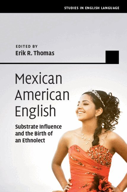 Erik R. Thomas - Mexican American English, Inbunden. Tillgänglighet: Lägg i varukorg