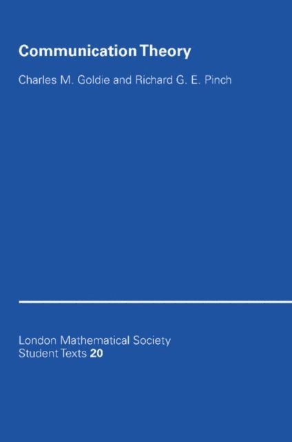 Richard G. E. Pinch, Charles M. Goldie - Communication Theory, E-bok