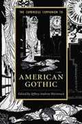 Cambridge Companion to American Gothic