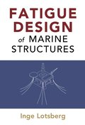 Fatigue Design of Marine Structures