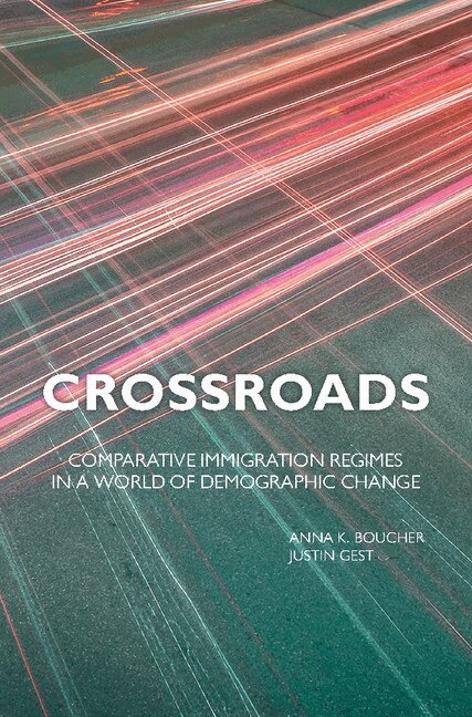 Anna K. Boucher, Justin Gest - Crossroads, Inbunden