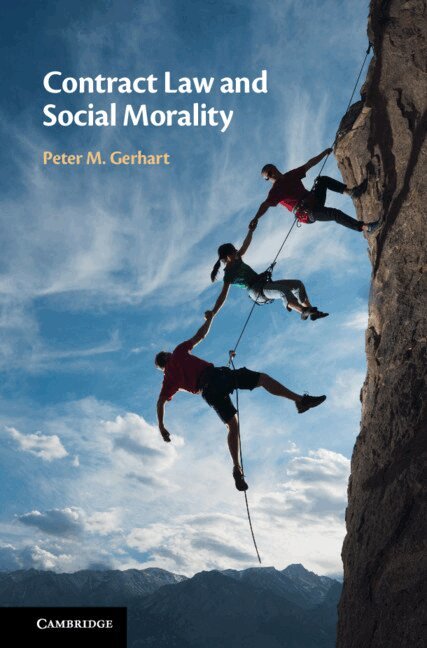 Peter M. Gerhart - Contract Law and Social Morality, Inbunden. Tillgänglighet: Lägg i varukorg