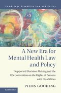 A New Era for Mental Health Law and Policy