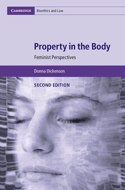Donna Dickenson - Property in the Body, Inbunden
