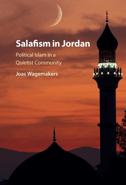 Joas Wagemakers - Salafism in Jordan, Inbunden