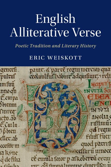 Eric Weiskott - English Alliterative Verse, Inbunden