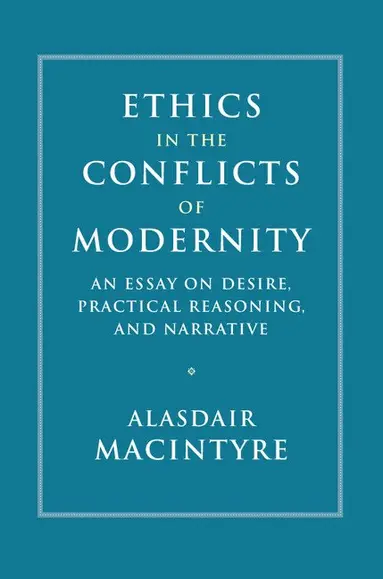 Ethics in the Conflicts of Modernity