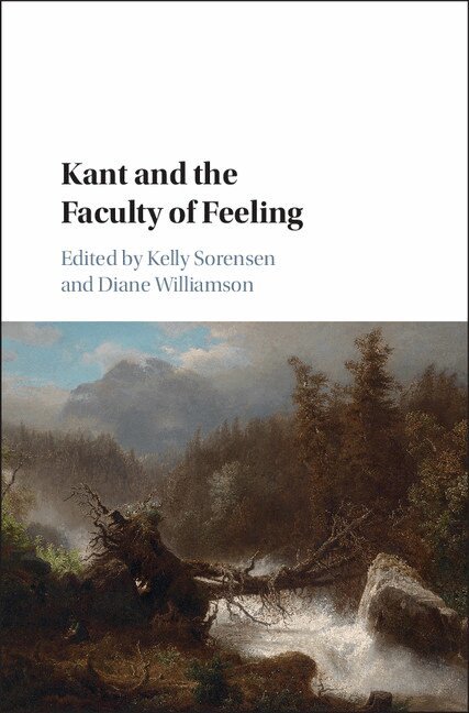 Kelly Sorensen, Diane Williamson - Kant and the Faculty of Feeling, Inbunden. Tillgänglighet: Lägg i varukorg