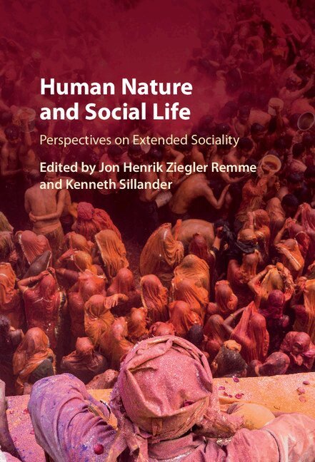 Jon Henrik Ziegler Remme, Kenneth Sillander - Human Nature and Social Life, Inbunden. Tillgänglighet: Lägg i varukorg