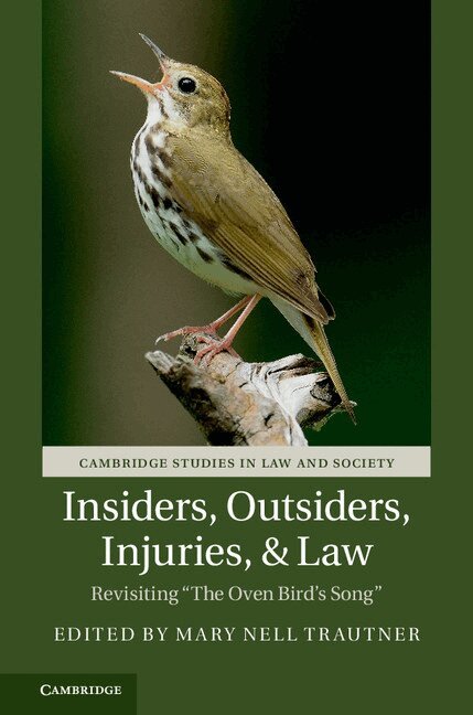 Mary Nell Trautner - Insiders, Outsiders, Injuries, and Law, Inbunden