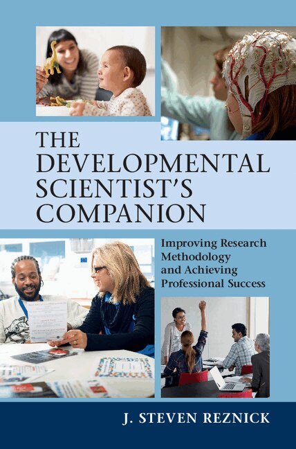J. Steven Reznick - The Developmental Scientist's Companion, Inbunden
