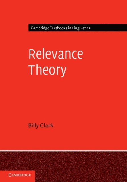 Billy Clark - Relevance Theory, E-bok